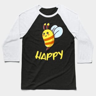 Bee Happy Funny Bee Beekeeper Gift Baseball T-Shirt